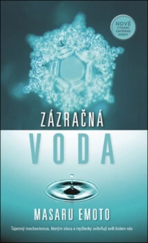 Zázračná voda - Masaru Emoto