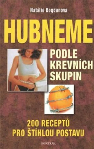 Hubneme podle krevních skupin - Natálie Bogdanova