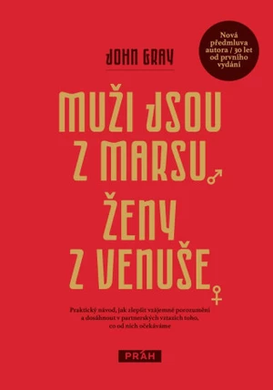 Muži jsou z Marsu Ženy z Venuše - John Gray