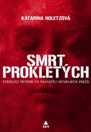 Smrt prokletých - Katarína Holetzová