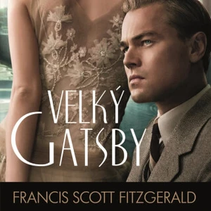 Velký Gatsby - Francis Scott Fitzgerald - audiokniha