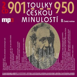 Toulky českou minulostí 901-950 - Josef Veselý - audiokniha