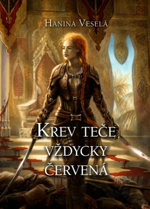 Krev teče vždycky červená - Hanina Veselá - e-kniha