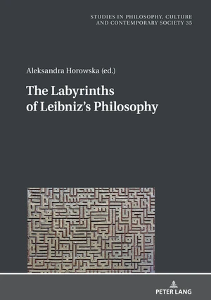 The Labyrinths of Leibnizâs Philosophy