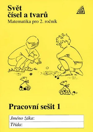 Svět čísel a tvarů 2.r. Pracovní sešit 1 - Matematika pro 2.r. ZŠ