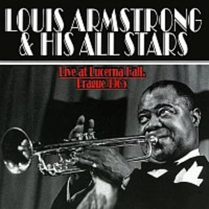 Louis Armstrong, All Stars – Louis Armstrong v Praze