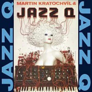 Martin Kratochvíl, Jazz Q – Jazz Q - Komplet