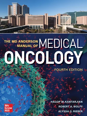 The MD Anderson Manual of Medical Oncology, Fourth Edition