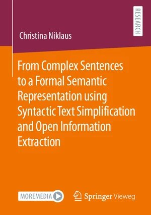 From Complex Sentences to a Formal Semantic Representation using Syntactic Text Simplification and Open Information Extraction