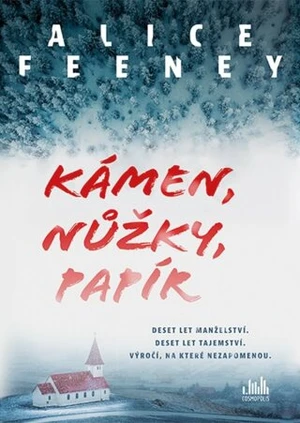 Kámen, nůžky, papír - Alice Feeney - e-kniha