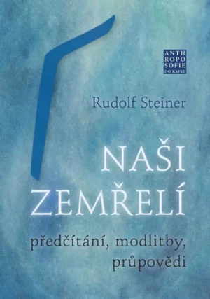 Naši zemřelí - Rudolf Steiner