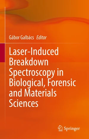 Laser-Induced Breakdown Spectroscopy in Biological, Forensic and Materials Sciences