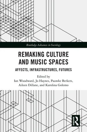 Remaking Culture and Music Spaces