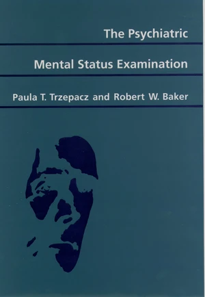 The Psychiatric Mental Status Examination