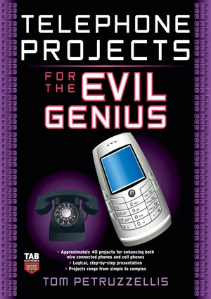 Telephone Projects for the Evil Genius