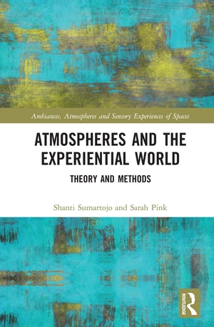 Atmospheres and the Experiential World