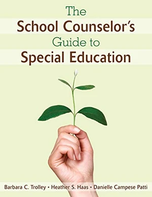 The School Counselorâ²s Guide to Special Education