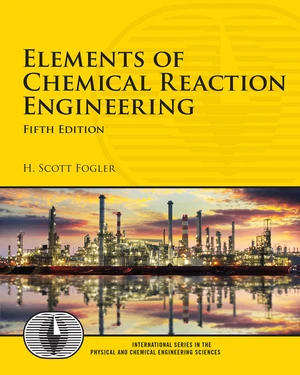 Elements of Chemical Reaction Engineering