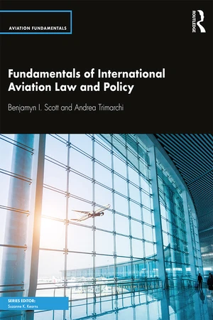 Fundamentals of International Aviation Law and Policy