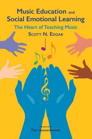 Music Education and Social Emotional Learning