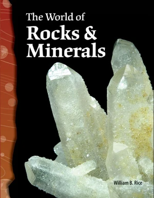 The World of Rocks and Minerals