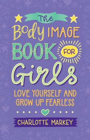 The Body Image Book for Girls