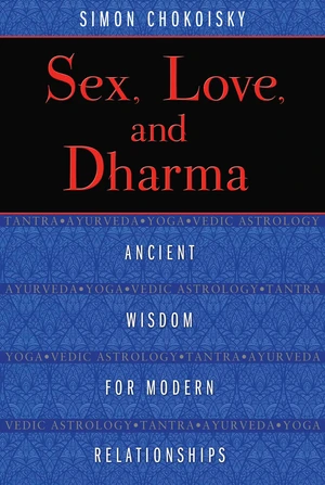 Sex, Love, and Dharma