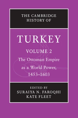 The Cambridge History of Turkey