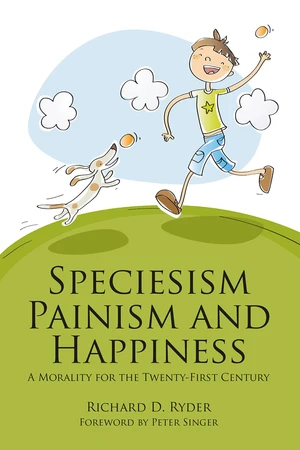 Speciesism, Painism and Happiness