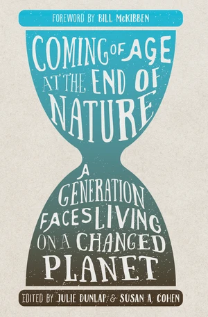 Coming of Age at the End of Nature