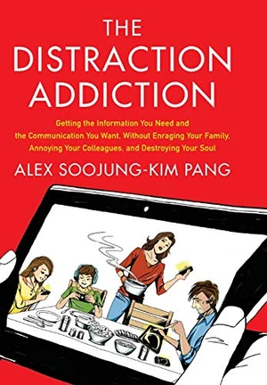 The Distraction Addiction