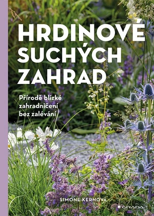 Hrdinové suchých zahrad, Kern Simone