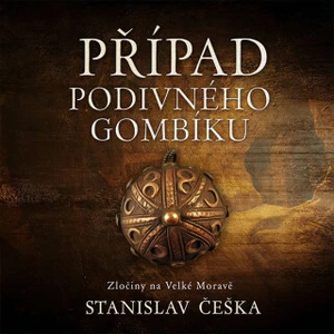 Případ podivného gombíku - Stanislav Češka - audiokniha