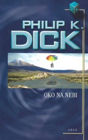 Oko na nebi - Philip K. Dick