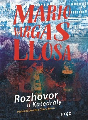 Rozhovor u Katedrály - Mario Vargas Llosa