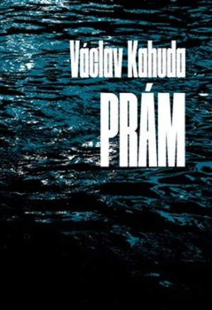 Prám - Václav Kahuda