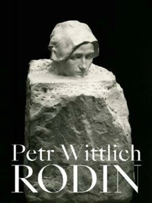 Auguste Rodin - Petr Wittlich