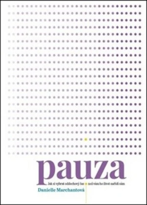 Pauza - Danielle Marchantová