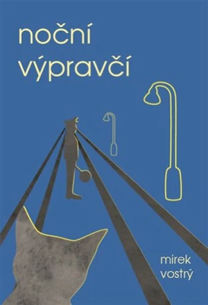 Noční výpravčí - Mirek Vostrý