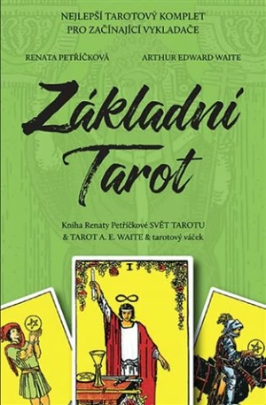 Základní Tarot - Kniha Svět tarotu + 78 karet A.E.Waite + váček - Renata Petříčková, Arthur Edward Waite