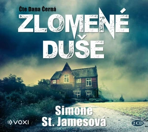 Zlomené duše - Simone St. Jamesová, Dana Černá - audiokniha