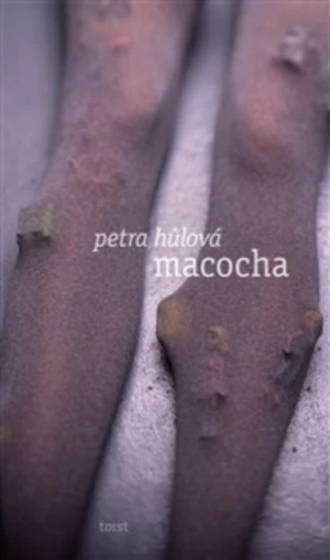 Macocha - Petra Hůlová