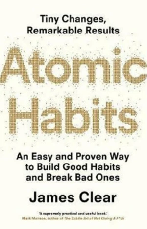 Atomic Habits : An Easy and Proven Way to Build Good Habits and Break Bad Ones (Defekt) - James Clear