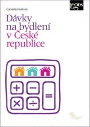 Dávky na bydlení v České republice - Gabriela Halířová