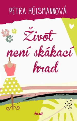 Život není skákací hrad (Defekt) - Petra Hülsmannová