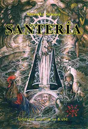 Santería - Veronika Šulcová