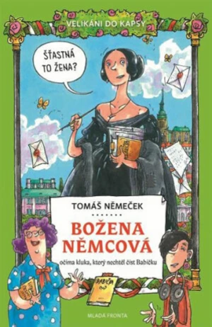 Velikáni do kapsy Božena Němcová - Tomáš Němeček