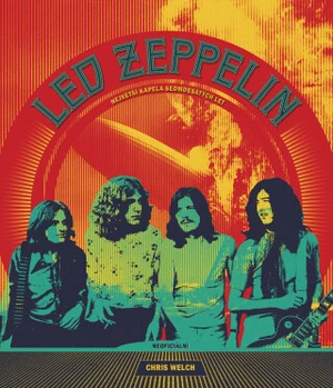 Led Zeppelin - Chris Welch