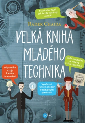 Velká kniha mladého technika - Radek Chajda - e-kniha