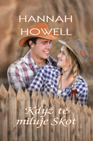 Když tě miluje Skot - Hannah Howell